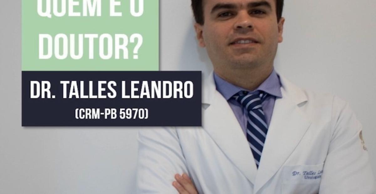 Dr. Talles Leandro - Urologista - Melhores Planos de Saúde