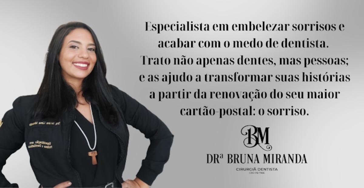 Dra Bruna Miranda - Dentista - Melhores Planos de Saúde