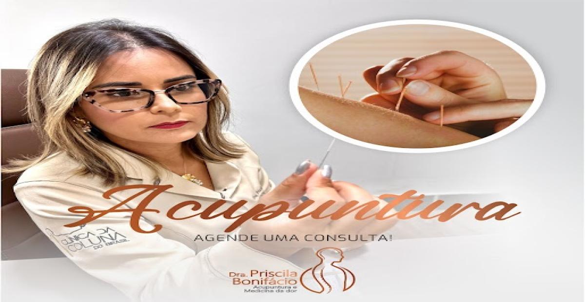 Dra. Priscila Bonifácio - Medicina da Dor & Acupuntura - Melhores Planos de Saúde